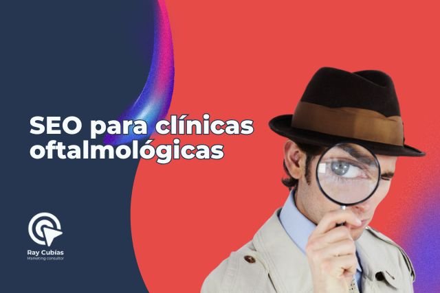 Ilustración de estrategia SEO aplicada a clínica oftalmológica.