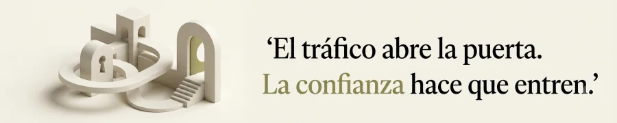 Banner editorial con la reflexión final sobre cómo la confianza transforma el tráfico web en nuevos pacientes para una clínica.