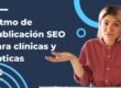 Guía práctica para propietarios de clínicas y ópticas sobre cuántos artículos publicar sin diluir autoridad ni SEO.